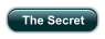 The Secret