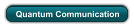 Quantum Communication