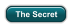 The Secret