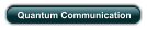 Quantum Communication